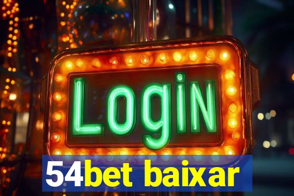 54bet baixar